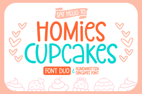 Homies Cupcake: A Font That Brings Joy to Every Project
