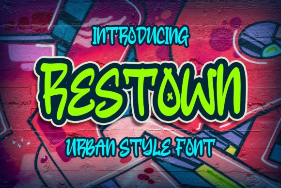Restown: A Graffiti-Inspired Font for Bold Branding