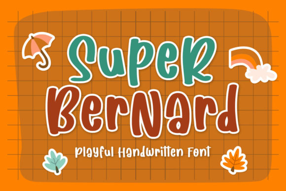 Super Bernard: A Playful Display Font for Eye-Catching Campaigns