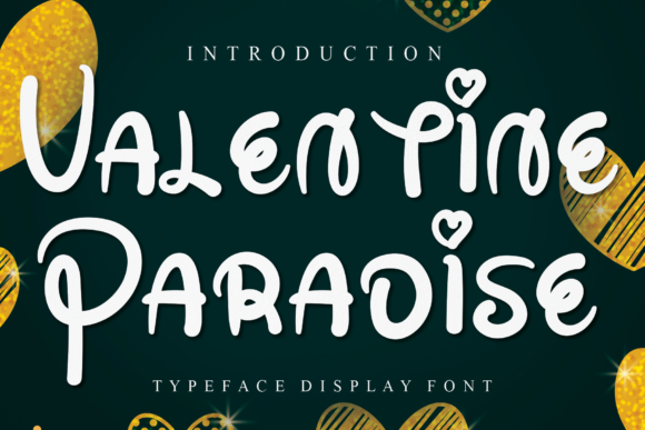 Valentine Paradise: A Font That Elevates Handmade Creations